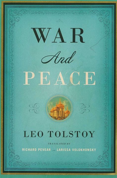 Quiet and Busy: War and Peace by Leo Tolstoy