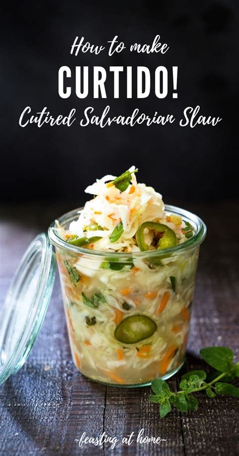 Curtido - Cultured Salvadoran Slaw | Feasting At Home