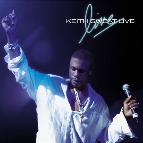 Live - Album by Keith Sweat | Spotify