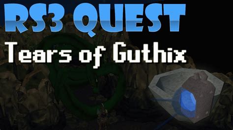 RS3 Quest -Tears of Guthix - YouTube