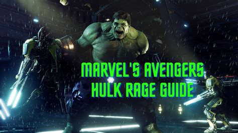 Marvel's Avengers Hulk Rage Guide - YouTube