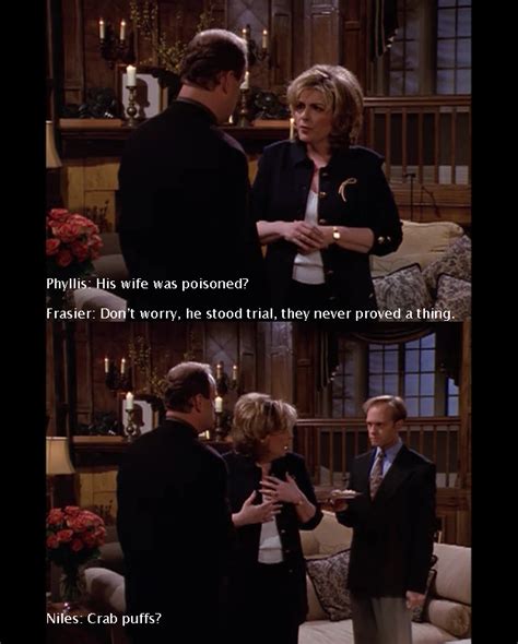 lol, oh I love this show. Frasier. | Frasier tv show, Sitcoms quotes, Tv show quotes