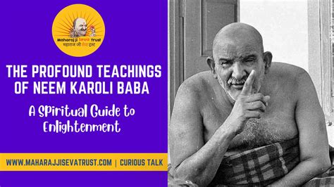 The Profound Teachings of Neem Karoli Baba: A Spiritual Guide!