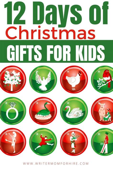 "12 Days of Christmas" Gifts for Kids - 12+ Fun and Unique Gift Ideas - the Writer Mom