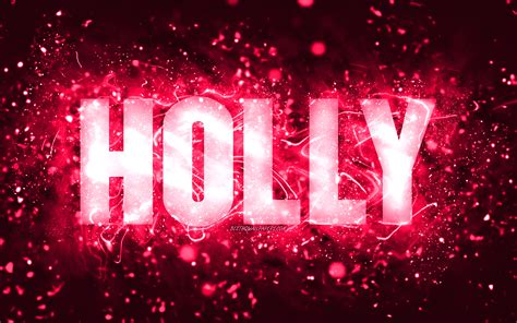 Download wallpapers Happy Birthday Holly, 4k, pink neon lights, Holly name, creative, Holly ...