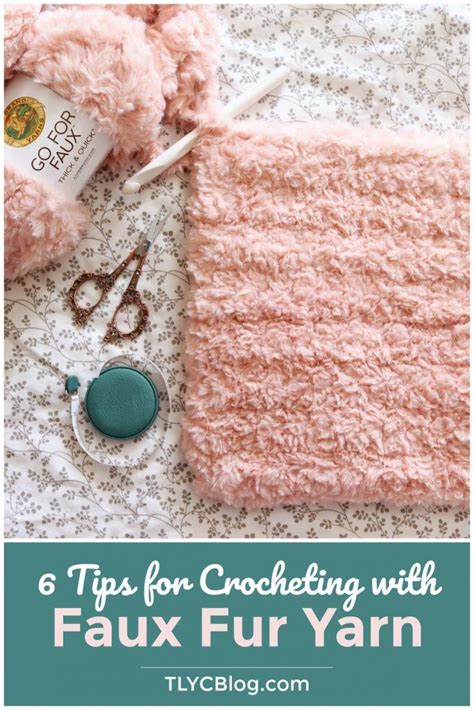 6 Tips for Crocheting with Faux Fur Yarn in 2023 | Tl yarn crafts ...