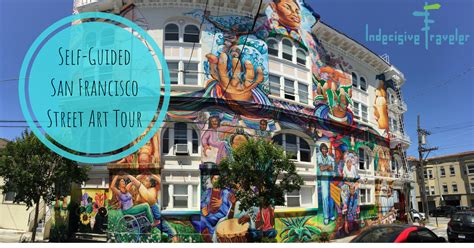 Free San Francisco Street Art Tour (Self Guided) - Indecisive Traveler