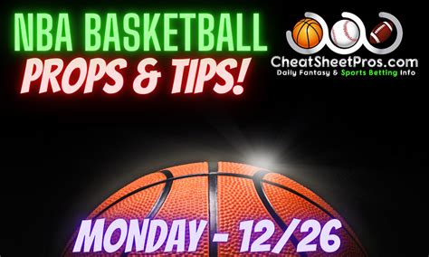 NBA Player Props & CheatSheet Tips for Monday!