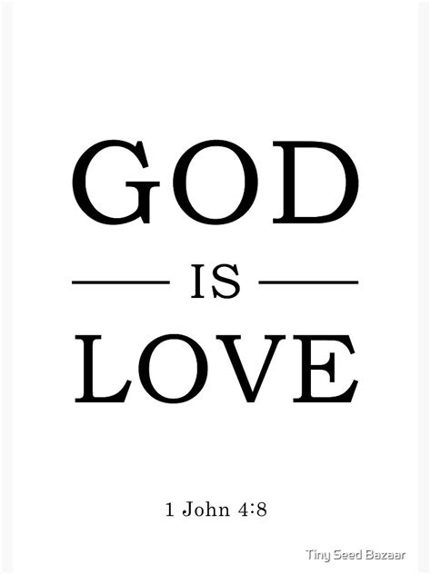 "1 John 4:8, God is love, Bible Verse" Poster by Tinyseed | Redbubble