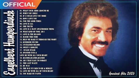 Engelbert Humperdinck Greatest Hits Full Album - 2020 Engelbert Humperdinck Best Songs - YouTube