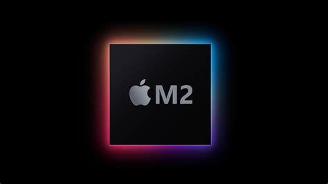 The Apple M2: Next-Gen Macs Will be ARMed With 12-Core CPUs