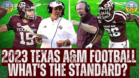 2023 Texas A&M Football: What is the Standard of Success in College ...