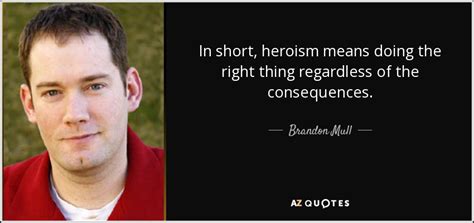 TOP 25 QUOTES BY BRANDON MULL (of 124) | A-Z Quotes