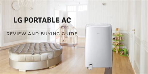 LG Portable Air Conditioner Reviews and Buying Guide 2020 - PICKHVAC