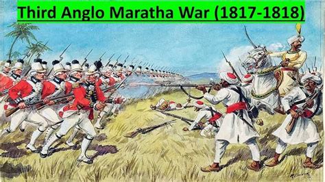 Third Anglo - Maratha War ( 1817 - 1819 )