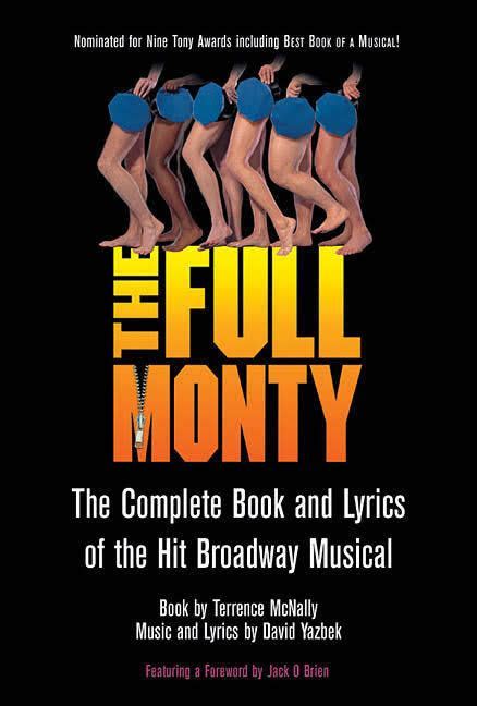 The Full Monty (musical) - Alchetron, the free social encyclopedia