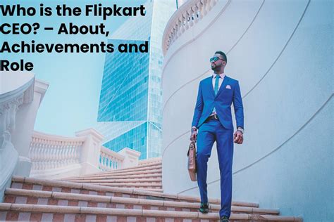 Who is the Flipkart CEO? – About, Achievements and Role - 2020