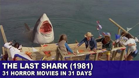 The Last Shark (1981) - 31 Horror Movies in 31 Days - YouTube