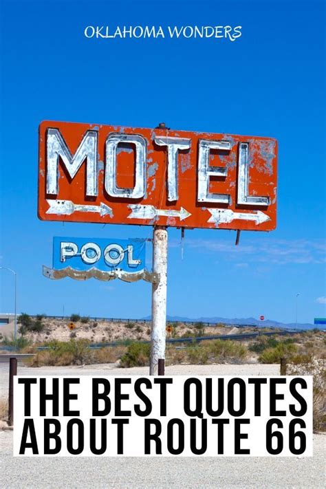 The Best Quotes about Route 66 | Route 66, Route 66 road trip, Road ...