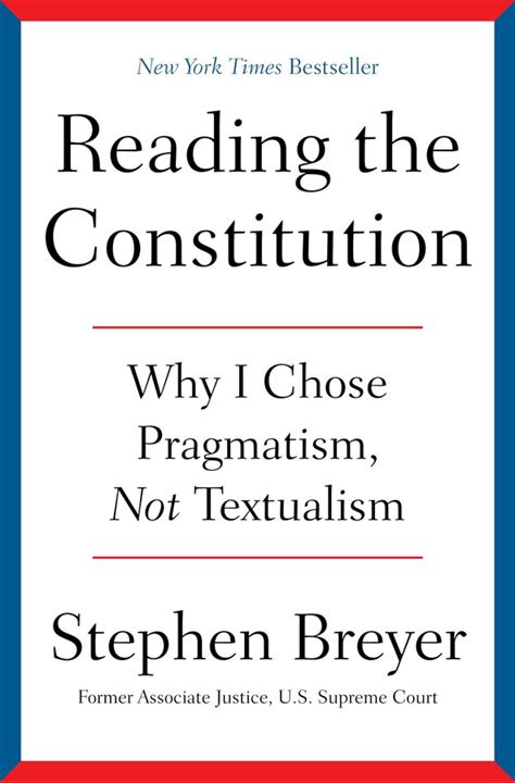 Reading the Constitution | Book by Stephen Breyer | Official Publisher ...