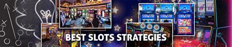 Slot Machine Strategy - Best Methods for Winning at Slots