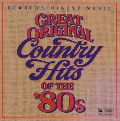 Various Artists - Great Original Country Hits Of The '80s on Collectorz.com Core Music