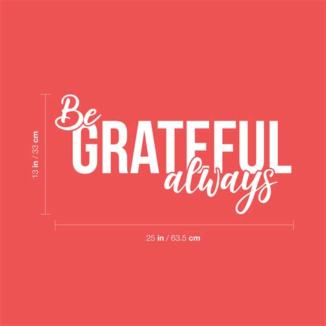 Printique Vinyl Wall Art Decal - Be Grateful Always - 13* x 25* - Modern Inspirational Pos