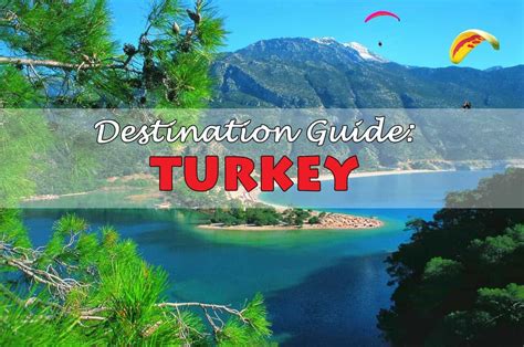 Turkey Travel Guide: Where to Go and What to Do