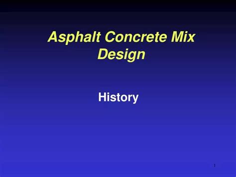 PPT - Asphalt Concrete Mix Design PowerPoint Presentation, free download - ID:166959