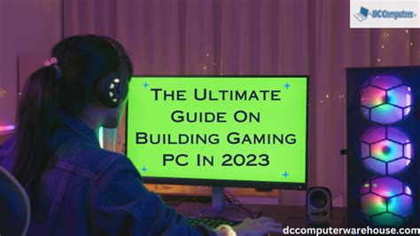 The Ultimate Guide On Building Gaming PC In 2023