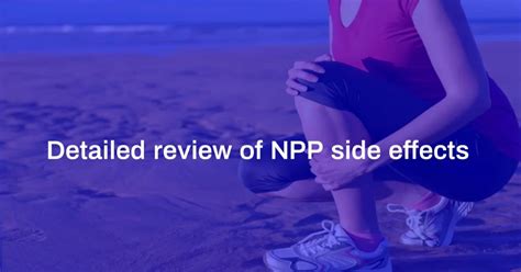 Detailed Review of NPP Side Effects - Home