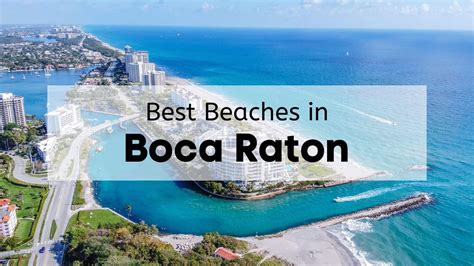 Top Beaches in Boca Raton 🏖️ | Map, Guide, Amenities, Directions ...