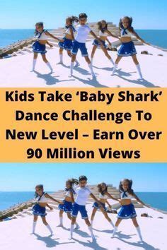 Kids take baby shark dance challenge to new level earn over 90 million ...