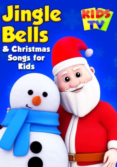 Watch Kids TV: Jingle Bells and Christmas Songs for Ki - Free Movies | Tubi