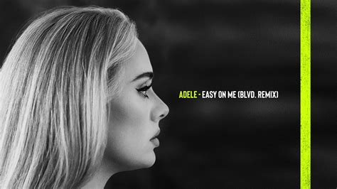 Adele - Easy On Me (BLVD. Remix) - YouTube