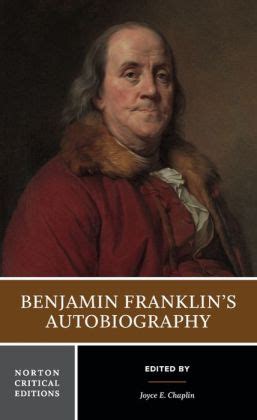 Benjamin Franklin's Autobiography by Benjamin Franklin | 9780393935615 ...