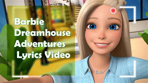 Barbie Dreamhouse Adventures Theme Song Lyrics Video Acordes - Chordify