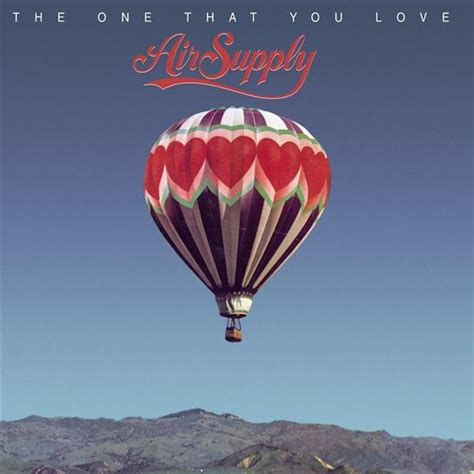 Air Supply The Brazilian Fan Club Blog: The One That You Love (Review)