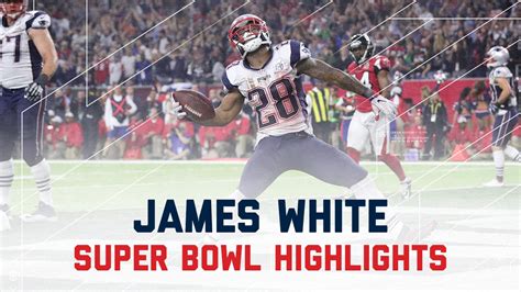 James White Sets Super Bowl Record | Patriots vs. Falcons | Super Bowl Player Highlights - YouTube