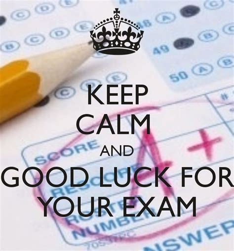 Keep Calm And Good Luck On Your Exam Pictures, Photos, and Images for ...