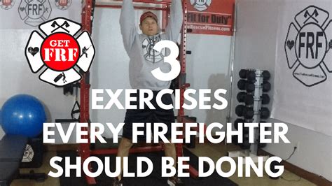 3 Exercises Every Firefighter Must Do! - Firefighter Fitness Training Program | Firefighter ...