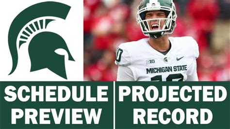 Michigan State Football 2022 Schedule Preview & Record Projection in ...