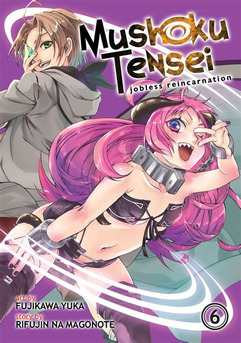 Mushoku Tensei: Jobless Reincarnation (Manga) Vol. 6 | Rifujin na Magonote | Macmillan