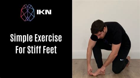 Simple Exercise For Stiff Feet - Integrated Kinetic Neurology