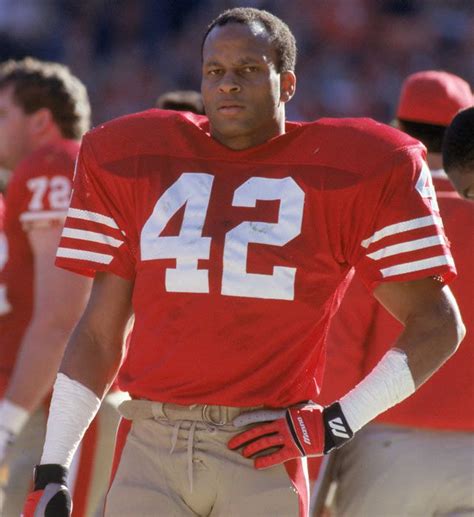 So exciting to see number 42 on the San Francisco 49ers, Ronnie Lott. It surprises everyone that ...