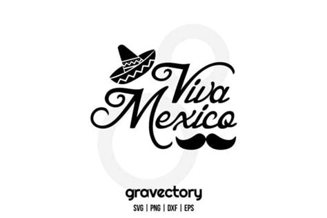 Viva Mexico SVG Free - Gravectory