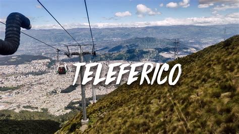 Ride up Quito's Teleferico (Cable Car) | Ecuador Travel Vlog - YouTube