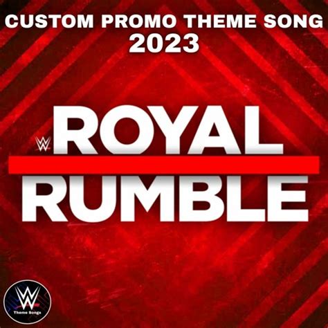 Listen to music albums featuring WWE Royal Rumble 2023 Custom Promo ...