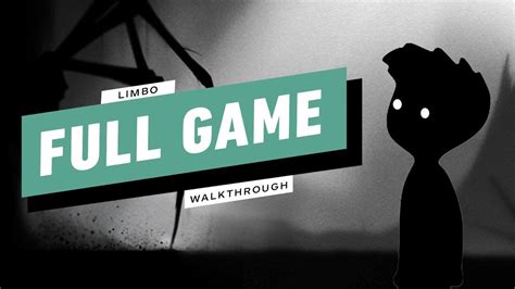 Limbo Gameplay Walkthrough - Full Game - YouTube