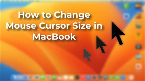 How to Make Mouse Cursor Size Bigger in MacBook - YouTube